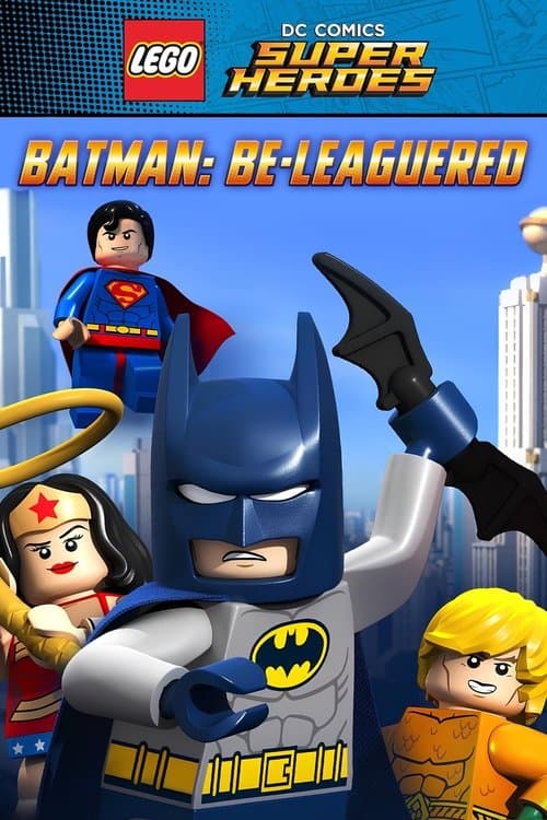 LEGO DC Comics Super Heroes: Batman Be-Leaguered posteri