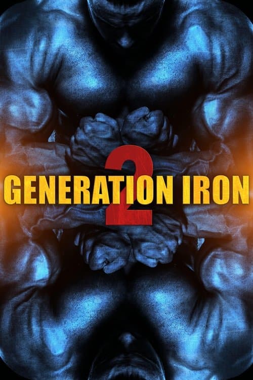 Generation Iron 2 posteri