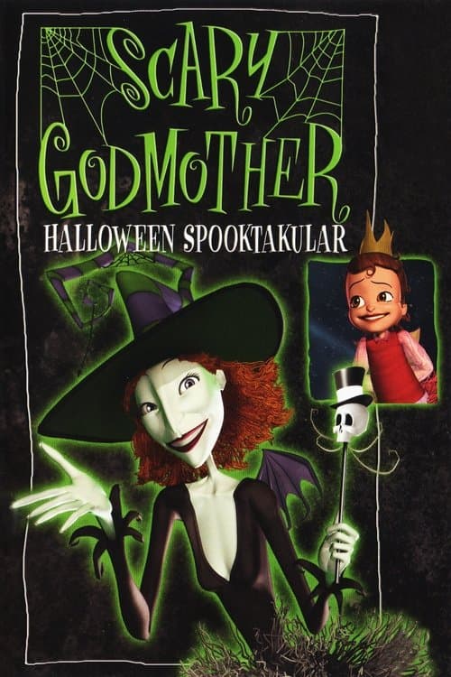 Scary Godmother: Halloween Spooktakular posteri