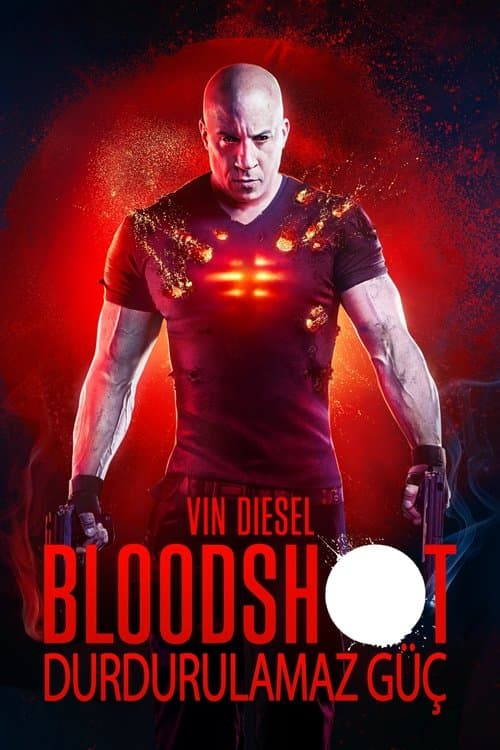 Bloodshot: Durdurulamaz Güç posteri