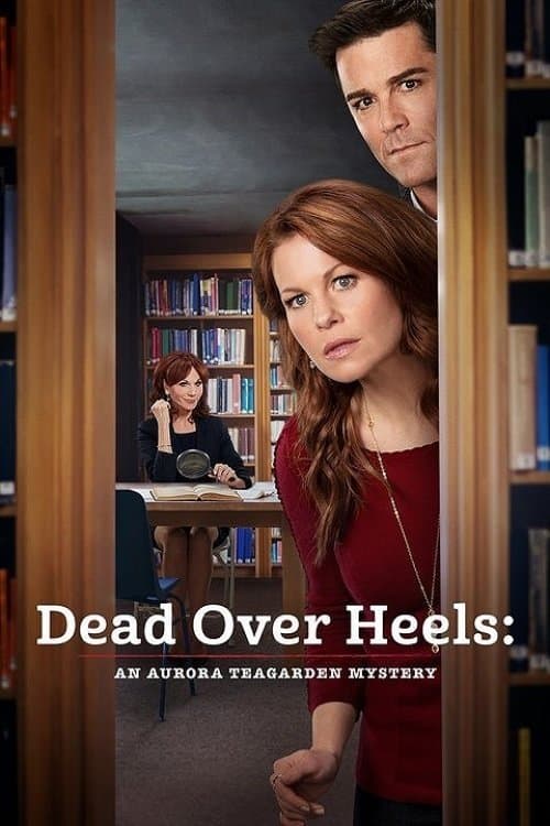 Dead Over Heels: An Aurora Teagarden Mystery posteri