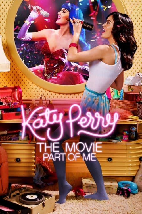 Katy Perry: Benim Parçam posteri