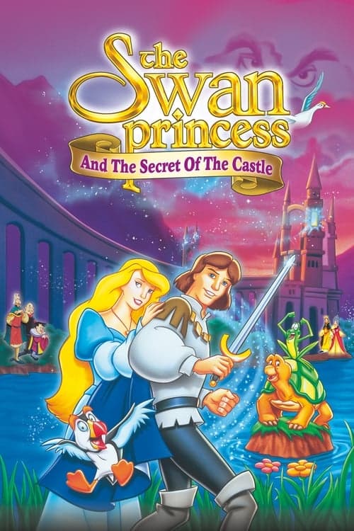 Kuğu Prenses 2 Satonun Sirri ./ Kuğu Prenses 2: Kalenin Gizemi ./ The Swan Princess: Escape from Castle Mountain posteri