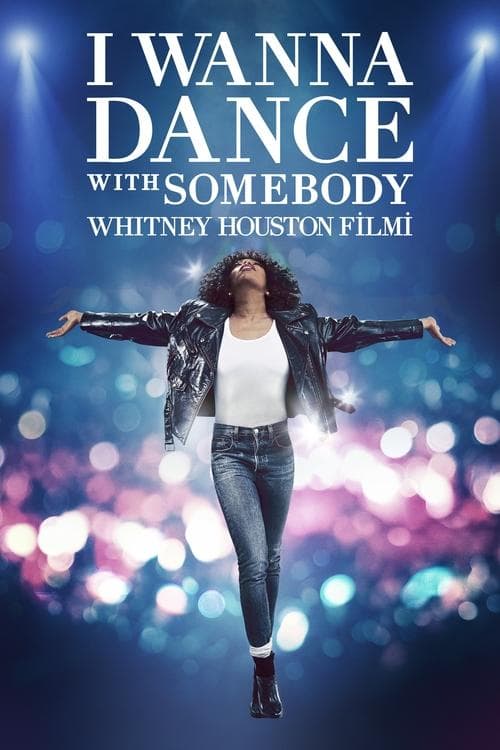 I Wanna Dance with Somebody: Whitney Houston Filmi posteri
