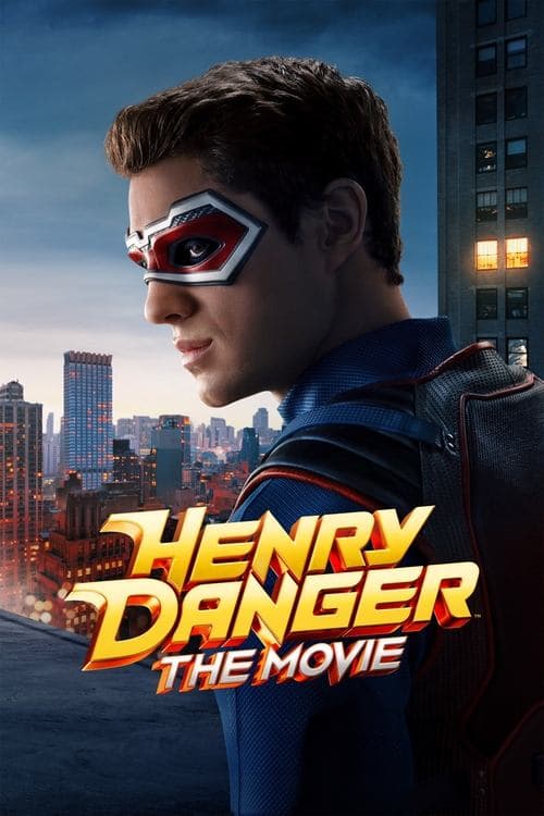 Henry Danger: The Movie posteri