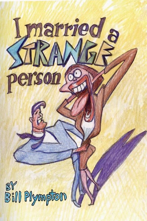 I Married a Strange Person! posteri