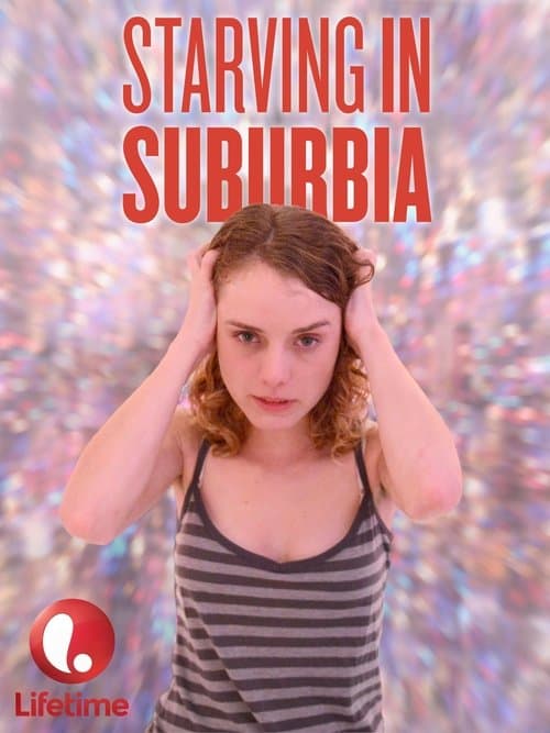 Starving in Suburbia posteri