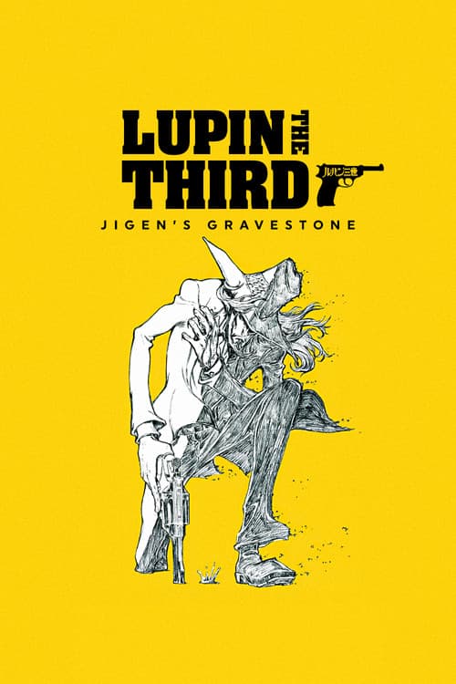 Lupin the Third: Jigen's Gravestone posteri