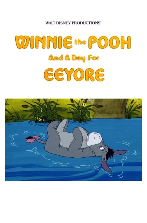 Winnie the Pooh ve Eeyore'nin Doğum Günü / Winnie the Pooh and a Day for Eeyore posteri