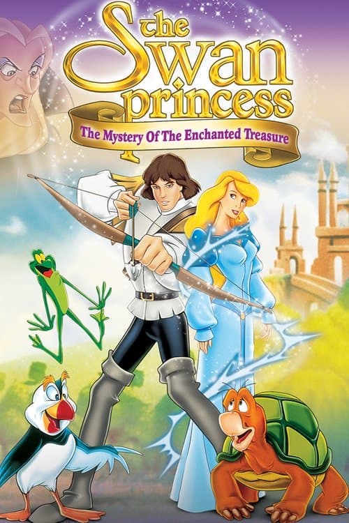 Kuğu Prenses 3: Büyülü Krallığın Sırrı ./ Kuğu Prenses 3 : Büyülü Krallığın Gizemi ./ The Swan Princess: The Mystery of the Enchanted Kingdom posteri